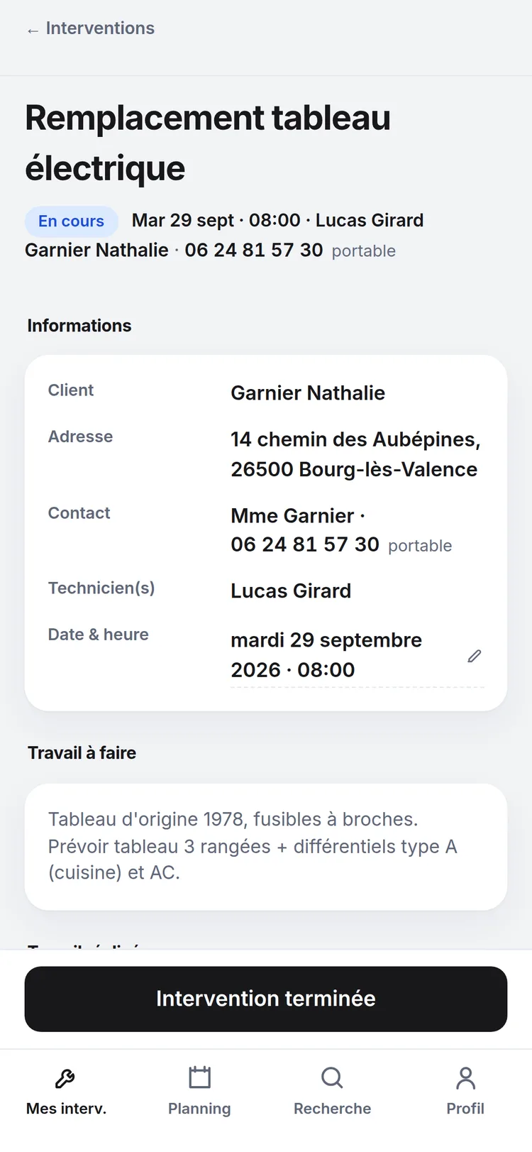 Une intervention en cours